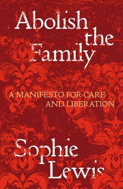 cover Abolish the Family
