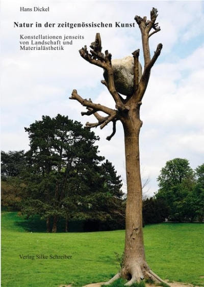Natur in der zeitgenössischen Kunst. Konstellationen jenseits von Landschaft und Materialästhetik