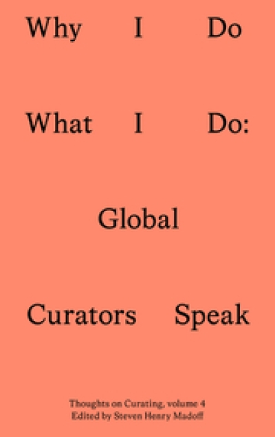 Cover Why I Do What I Do - Global Curators Speak