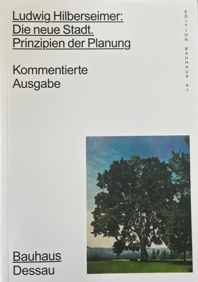 cover Ludwig Hilberseimer: Die neue Stadt. Prinzipien der Planung