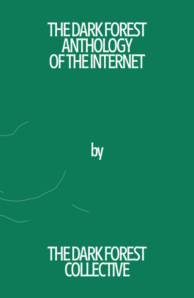 cover The Dark Forest Anthology of the Internet 