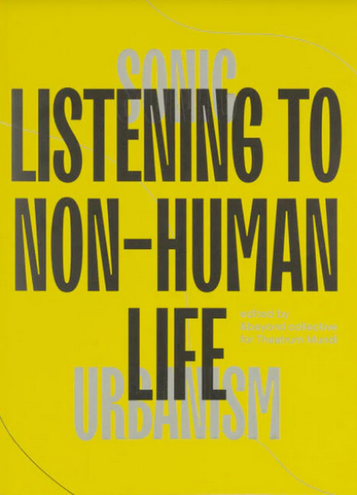 cover Sonic Urbanism: Listening to Non-Human Life