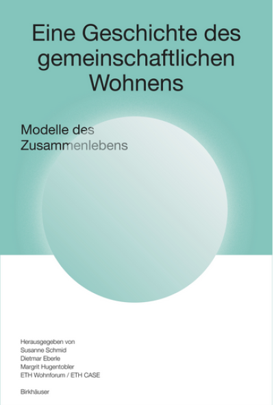 cover Eine Geschichte des gemeinschaftlichen Wohnens