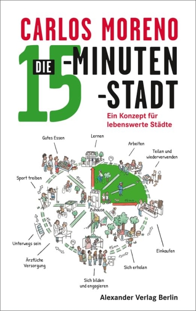 Cover Die 15-Minuten-Stadt. Ein Konzept für lebenswerte Städte