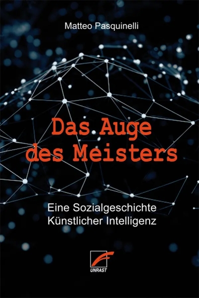 Cover Das Auge des Meisters. Eine Sozialgeschichte Künstlicher Intelligenz