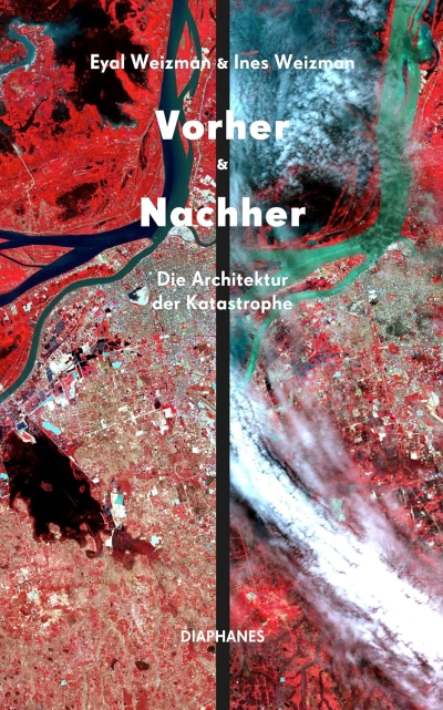 Cover Vorher und Nachher. Die Architektur der Katastrophe