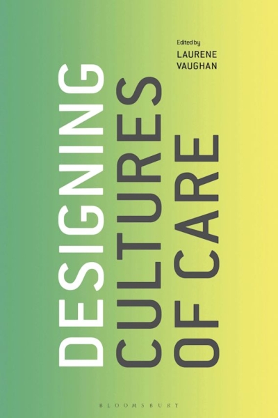 cover Designing Cultures of Care