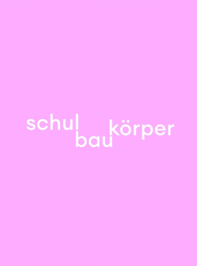 Cover Schulbaukörper