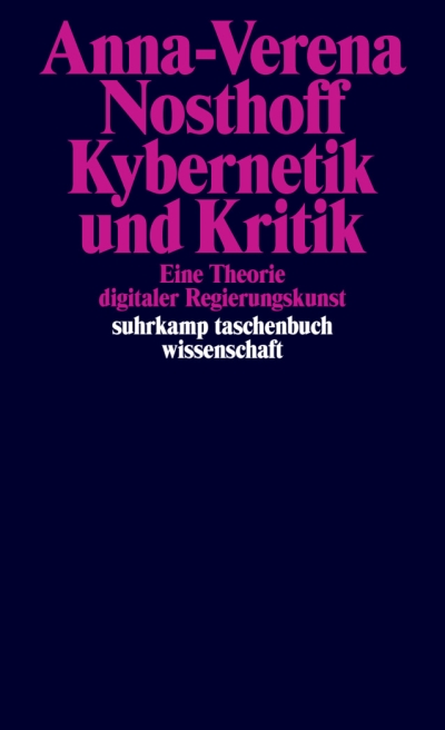 Cover Kybernetik und Kritik. Eine Theorie digitaler Regierungskunst